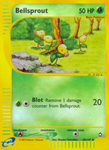 Blot 20 Bellsprout Heal 10 damage from this Pokemon. Ilys. Mosoko Yamoshita  bud, itis rumored to