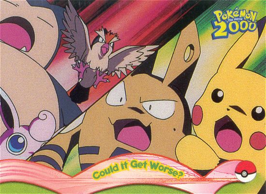 Could It Get Worse? - 10 - Topps - Pokemon the Movie 2000 - front