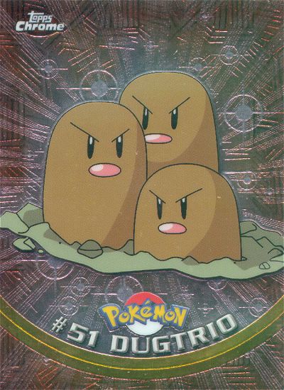 Dugtrio - 51 - Topps - Chrome series 1 - front