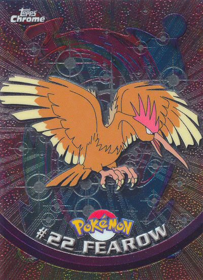 Fearow - 22 - Topps - Chrome series 1 - front