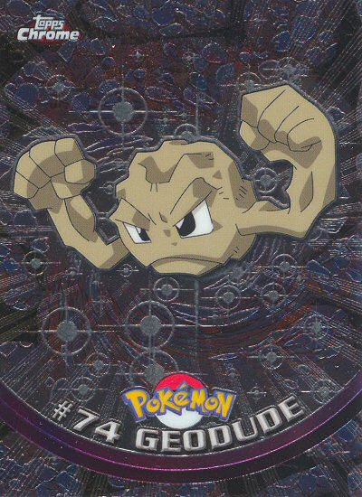 Geodude - 74 - Topps - Chrome series 1 - front