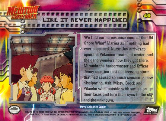 Like It Never Happened - 40 - Topps - Pokemon the first movie - back