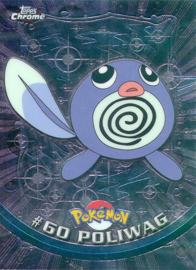 Poliwag - 60 - Topps - Chrome series 1 - front