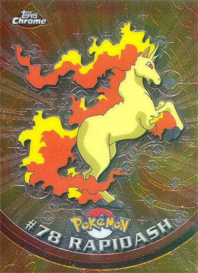 Rapidash - 78 - Topps - Chrome series 1 - front