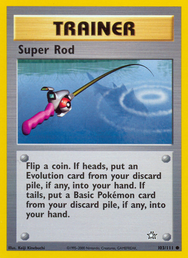 Super Rod - Neo Genesis - Unlimited