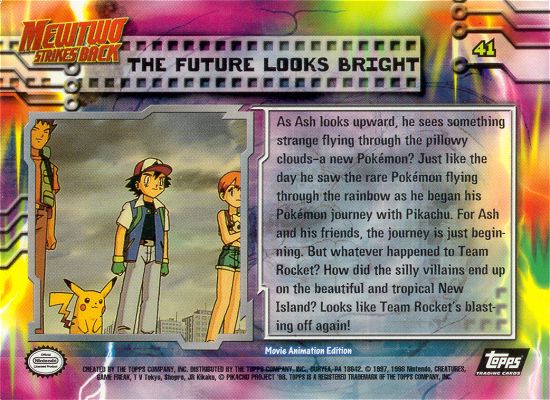 The Future Looks Bright - 41 - Topps - Pokemon the first movie - back