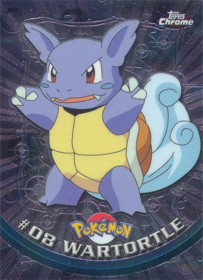 Wartortle - 08 - Topps - Chrome series 1 - front